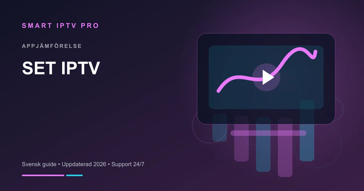 SET IPTV Samsung TV 2026 — Komplett Installationsguide – svensk guide från Smart IPTV Pro